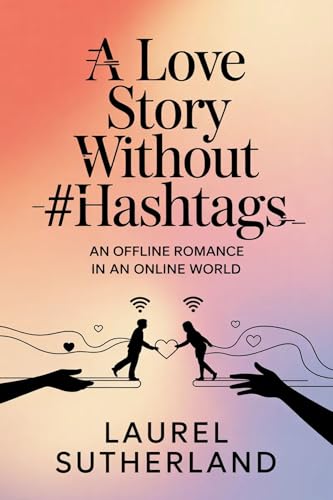 A Love Story without #Hashtags