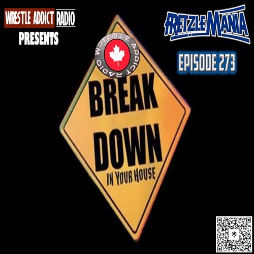 Fretzlemania 273- WWE Breakdown: In Your House featuring Eric Freeds