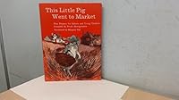 This Little Pig Went to Market: Play Rhymes for Infants and Young Children 0370010795 Book Cover