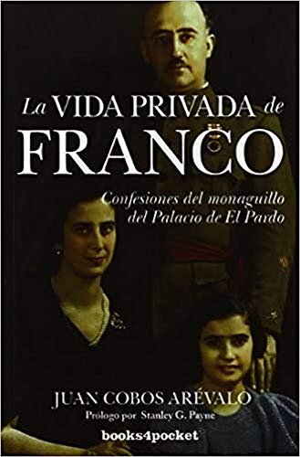 La vida privada de Franco (Ensayo Divulgacion (books))