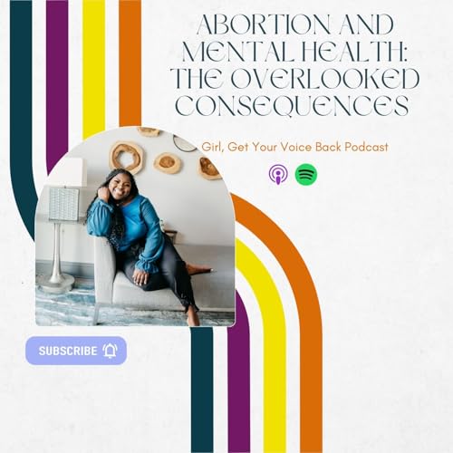 42. Abortion and Mental Health: The Overlooked Consequences