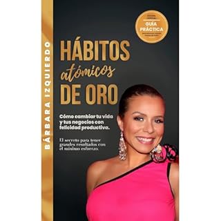 HÁBITOS atómicos DE ORO Audiolibro Por Barbara Izquierdo arte de portada