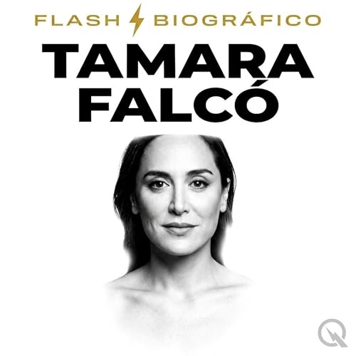 『Tamara Falc&oacute;: de arist&oacute;crata a influencer de la moda espa&ntilde;ola』のカバーアート