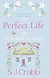 My Perfect Life at Cornish Cottage: The Viral World of Sophie Bailey