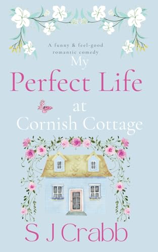 My Perfect Life at Cornish Cottage: The Viral World of Sophie Bailey