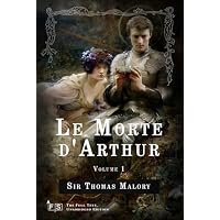 Le Morte d'Arthur: Volume 1