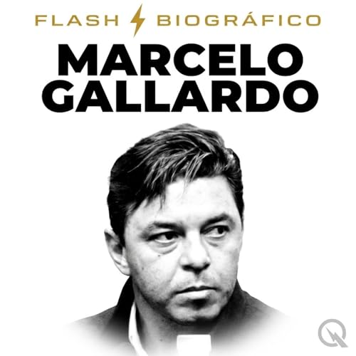 Couverture de Marcelo Gallardo - Flash Biogr&aacute;fico