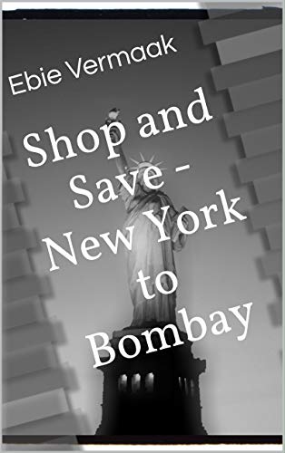 Shop and Save - New York to Bombay