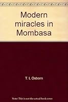 Modern miracles in Mombasa 0879430346 Book Cover