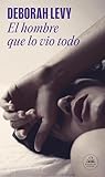  El hombre que lo vio todo (Spanish Edition)