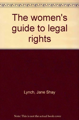 The women's guide to legal rights