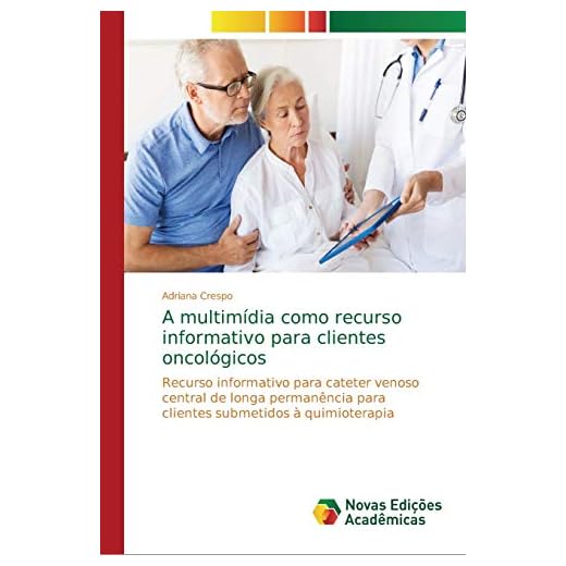 A multimídia como recurso informativo para clientes oncológicos: Recurso informativo para cateter venoso central de longa permanência para clientes submetidos à quimioterapia