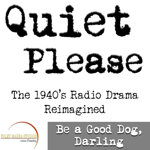 Be a Good Dog Darling