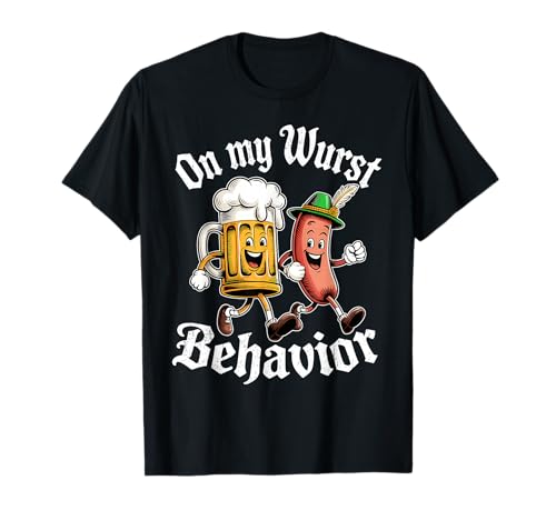 Oktoberfest On My Wurst Behavior German Beer Sausage Adults T-Shirt
