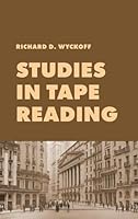 Studies in Tape Reading 1667306405 Book Cover