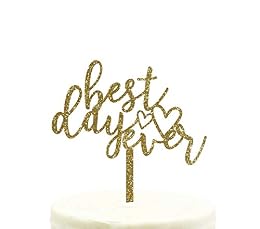 Andaz Press Wedding Acrylic Cake Toppers, Gold Glitter, Best Day Ever, 1-Pack