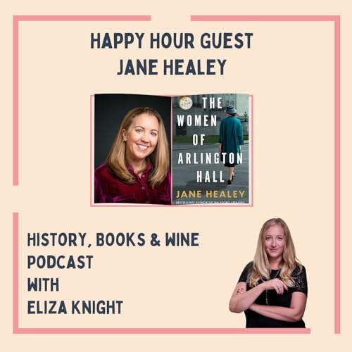 Inside The Women of Arlington Hall: A Conversation with Jane Healey