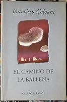 El camino de la ballena 8478950982 Book Cover