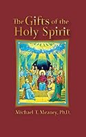 The Gifts of the Holy Spirit 1519542518 Book Cover
