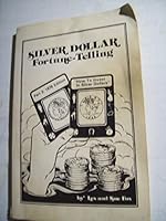 Silver Dollar Fortune-Telling : Part Two B00415V5QS Book Cover