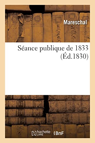Séance publique de 1833 (French Edition)
