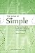The Value of Simple: A Practical Guide to Taking the Complexity Out of Investing