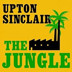 The Jungle Audiolibro Por Upton Sinclair arte de portada