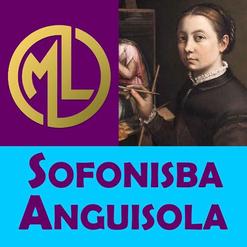 ✔️Qui&eacute;n fue SOFONISBA ANGUISSOLA?💥【BIOGRAF&Iacute;AS-Grandes Mujeres】