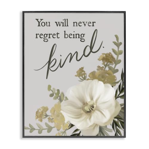 'You'll Never Regret Being Kind Phrase Neutral'| Framed Giclee Art