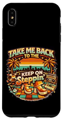 Take Me Back Disco 70's Keep On Steppin ���g�� �_���X �o�C�u �X�}�z�P�[�X iPhone XS Max �p
