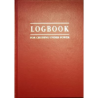 Logbook for Cruising Under Power Logbook