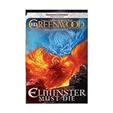 Elminster Must Die: The Sage of Shadowdale, Book I