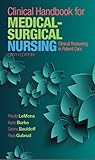 Clinical Handbook for Medical-Surgical Nursing: Clinical Reasoning in Patient Care