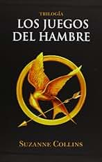 Trilogía Los Juegos del Hambre (incluye: Los juegos del hambre | En llamas | Sinsajo)