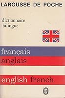 Larousse De Poche Dictionnaire Bilingue Francais-Anglais English-French B0010YCK8K Book Cover