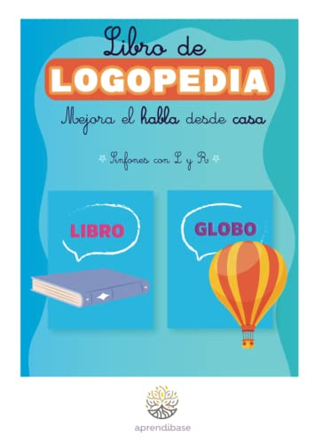 Libro de Logopedia. Mejorar el habla desde casa. Sinfones con L y con R.