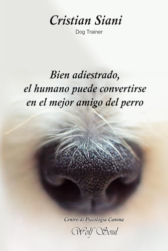 Bien adiestrado, el humano puede convertirse en el mejor amigo del perro