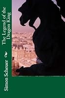 The Legend of the Dragon King 1480209414 Book Cover