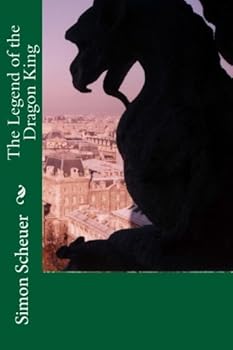 Paperback The Legend of the Dragon King (The Rise of the Dragon King) Book