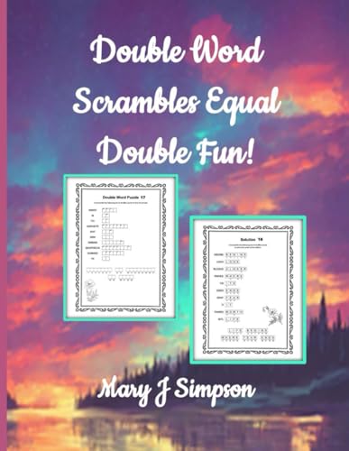 Double Word Scrambles Equal Double Fun!: 30 different double puzzles | uses spelling and numbers skills
