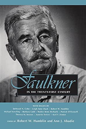 Faulkner in the Twenty-First Century book cover