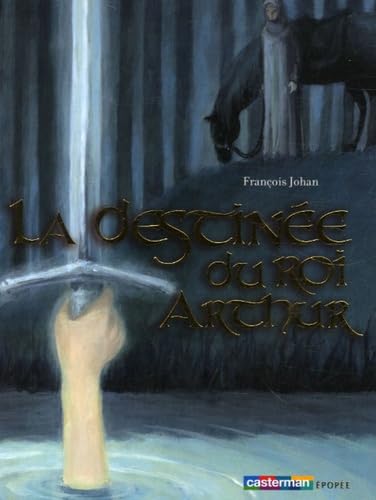 la estinee du roi arthur 5eme vol des chevaliers de la table ronde Johan/vogel François/nathaële