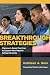 Breakthrough Strategies: Classroom-Based Practices to Support New Majority College Students