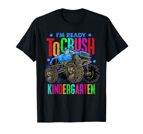 Ready To Crush Kindergarten Monster Truck Back To School Boy T-Shirt