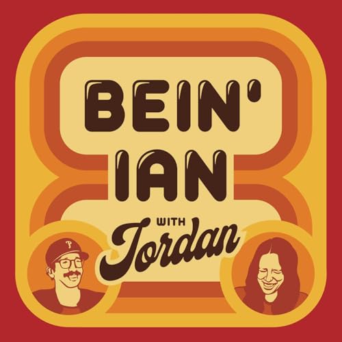 Bein' Ian with Jordan Podcast Por  arte de portada
