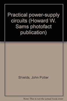 Paperback Practical power-supply circuits (Howard W. Sams photofact publication) Book