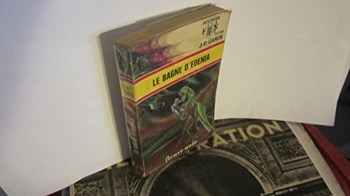 Le Bagne d'Édénia (Collection Anticipation)