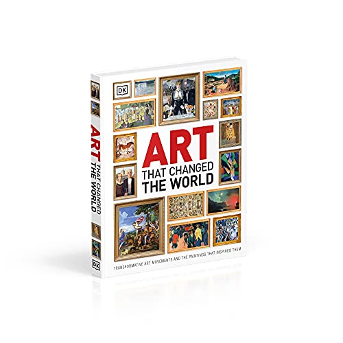 Dk 1465414355SR2 Art That Changed The World: Transformative Art Movements And The Paintings That Inspired Them thumb #7