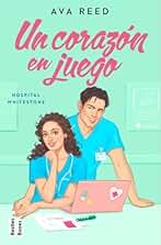 Un corazón en juego (Serie Hospital Whitestone 2) (BestiesBooks)