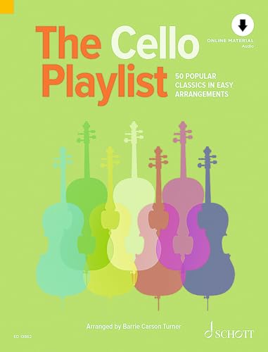 Cello Playlist: 50 Popular Classics in Easy Arrangements Book/Online Audio (The Playlist)